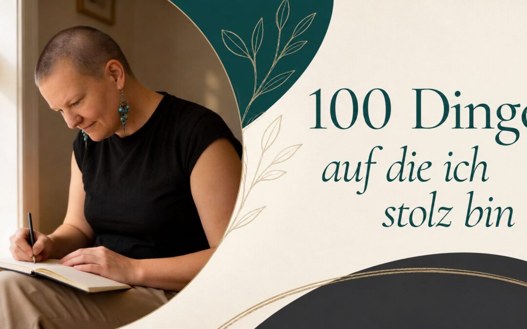 100 Dinge, auf die ich stolz bin