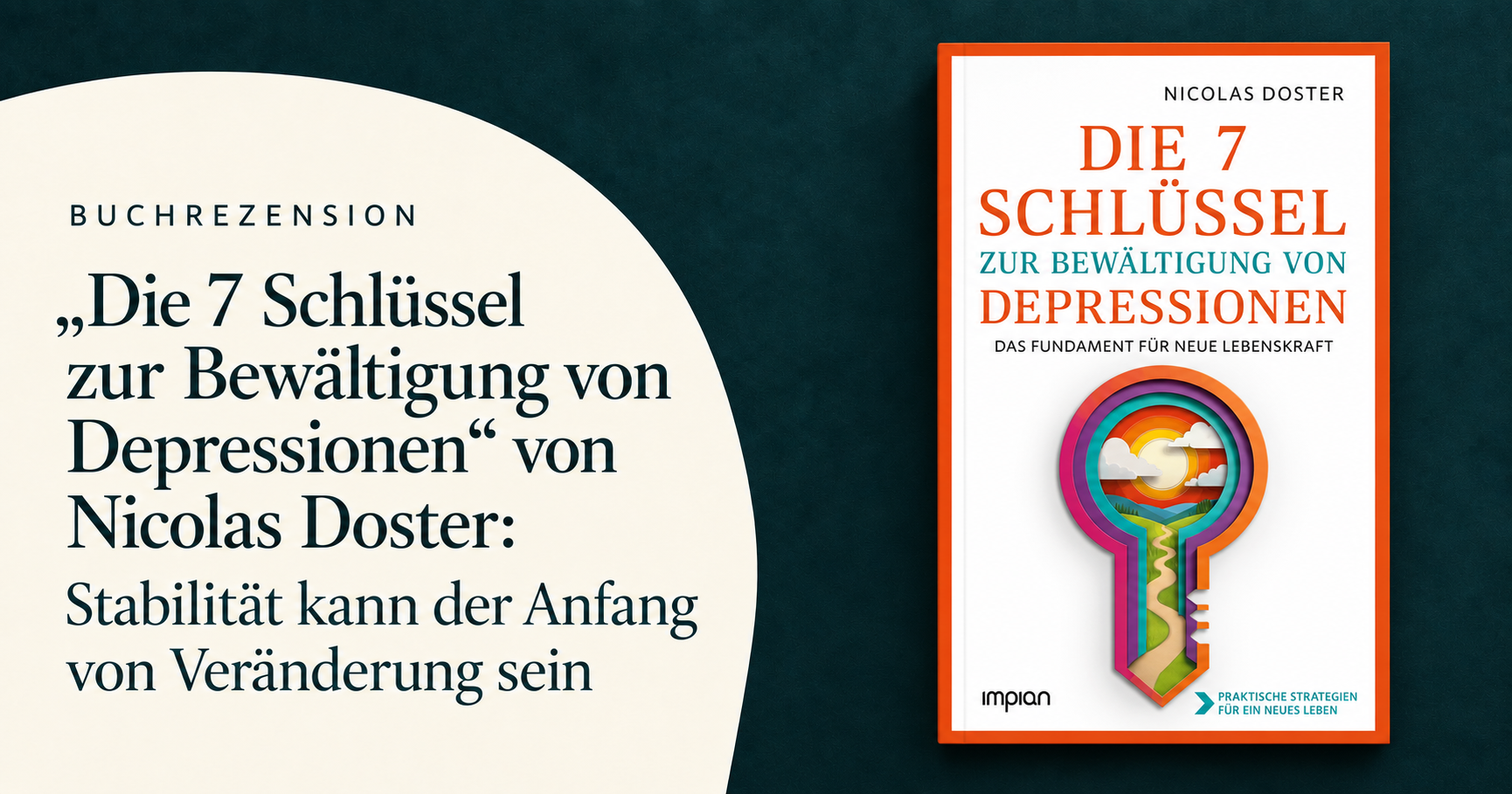 Buchrezension 7 Schlüssel zur Bewältigung von Depressionen - Nicolas Doster