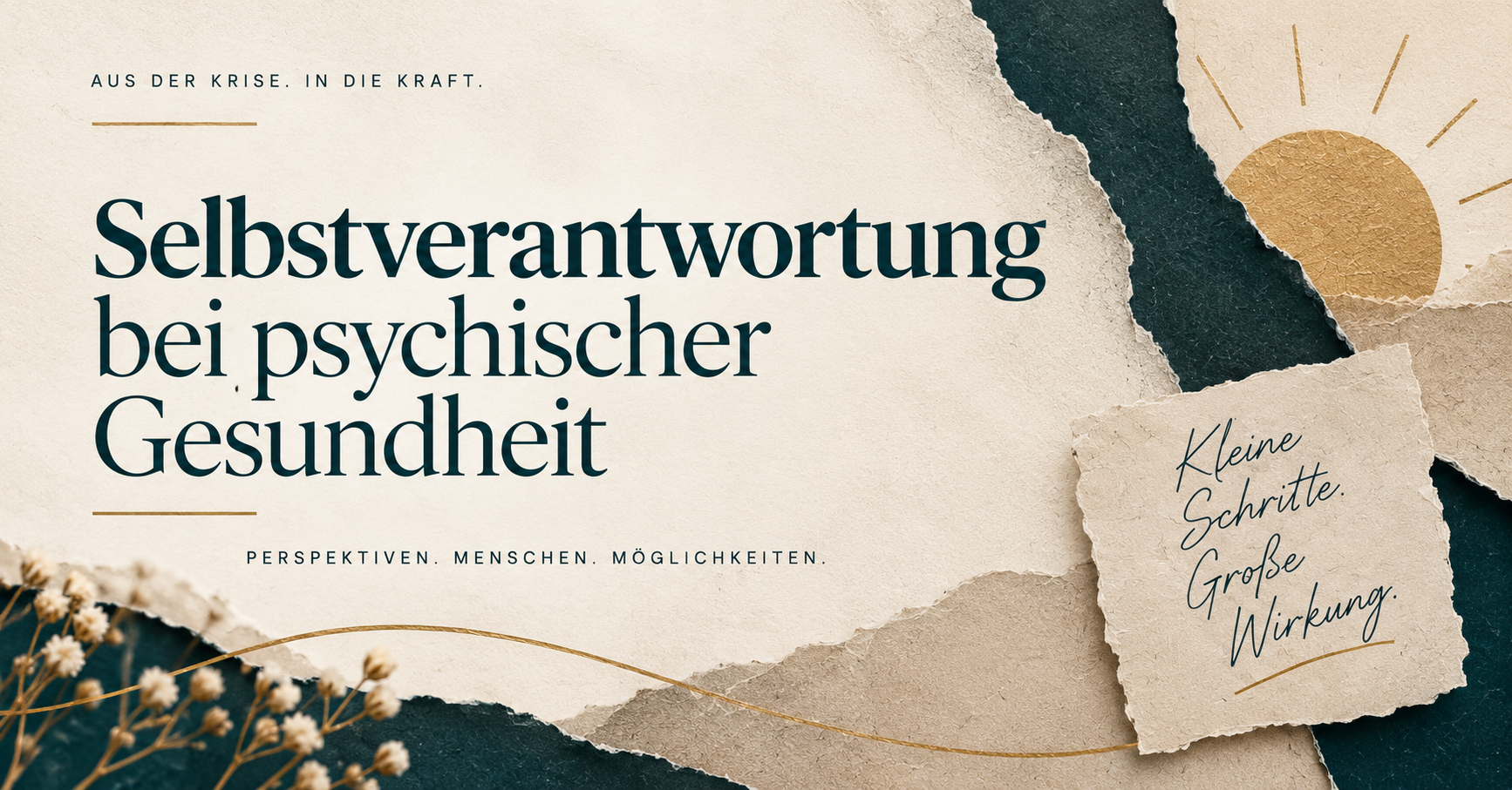 Selbstverantwortung bei psychischer Gesundheit - Blogtitelbild